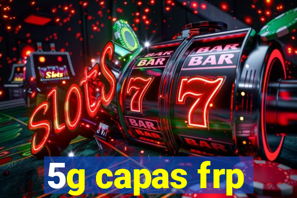 5g capas frp